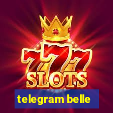 telegram belle